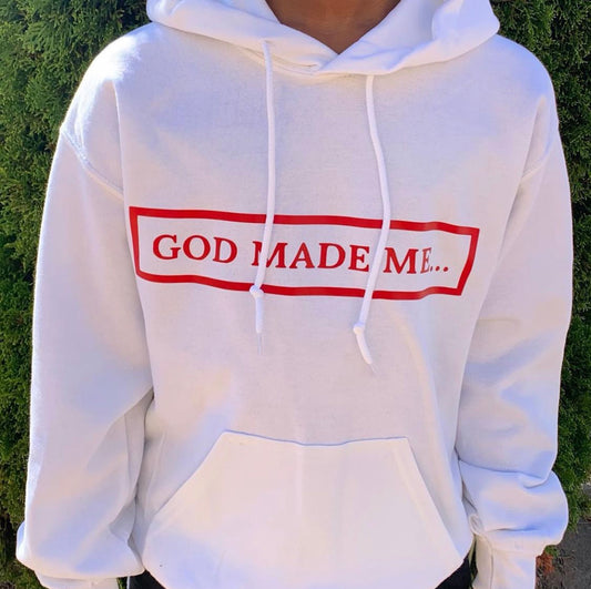 Original God Made Me... Hoodie